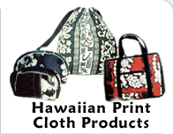 Hawaiian Print Cloth Products